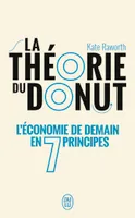 La théorie du donut, L'économie de demain en 7 principes