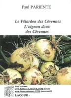 Carnet de cuisine, Le pélardon des Cévennes, 1