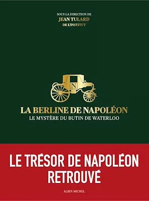 La Berline de Napoléon, Le mystère du butin de Waterloo