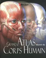 GRAND ATLAS illustré du CORPS HUMAIN