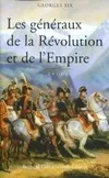 Les Généraux de la Révolution et de l'Empire, Etude