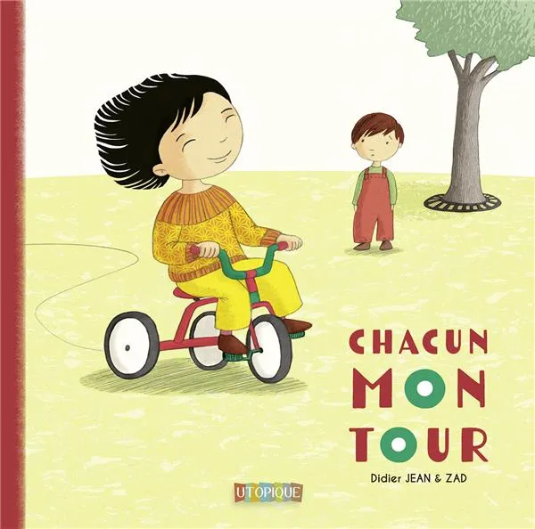 Livres Jeunesse de 3 à 6 ans Albums CHACUN MON TOUR Didier JEAN