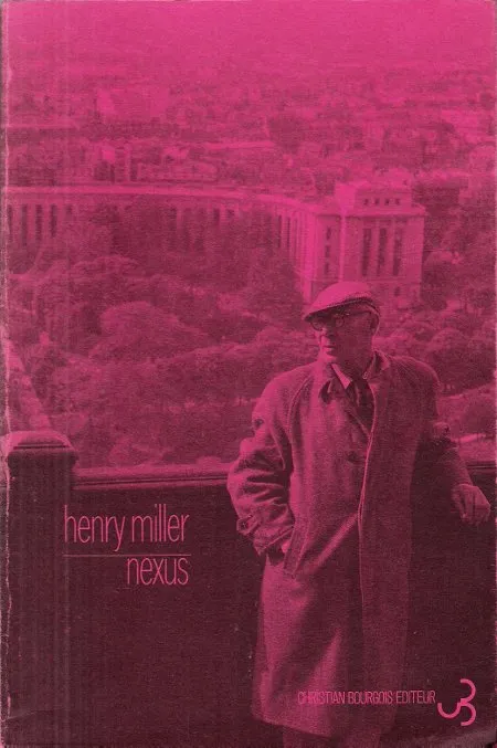 Livres Littérature et Essais littéraires Romans contemporains Etranger Nexus Henry Miller