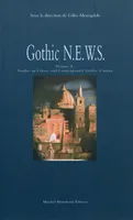 Gothic NEWS, 2, Gothic n.e.w.s. volume 2, Volume 2, Studies in classic and contemporary gothic cinema
