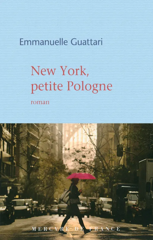 Livres Loisirs Voyage Récits de voyage New York, petite Pologne Emmanuelle Guattari