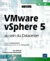 VMware vSphere5 au sein du Datacenter (2ième édition)