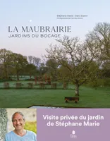La Maubrairie - Jardins du bocage