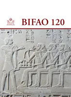 Bulletin de l'Institut Français d'Archéologie Orientale 120