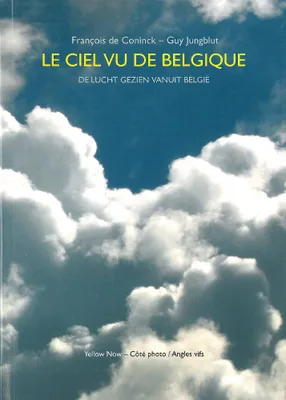 Le Ciel Vu de Belgique