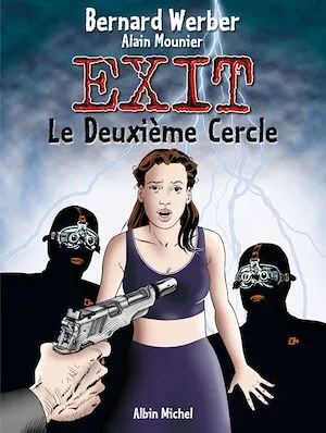 Exit - Tome 02, Le Deuxième Cercle