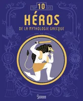 Top 10 des héros de la mythologie grecque