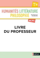 Humanités, Litterature, Philosophie Terminale - Livre du professeur 2020
