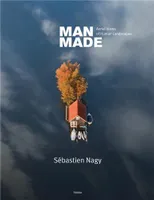 Sebastien Nagy Man Made /anglais