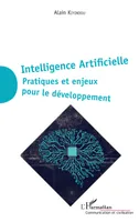 Intelligence Artificielle, Pratiques et enjeux pour le développement