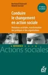 Conduire le changement en action sociale, Mutation sociétales, transformation des pratiques et des organisations