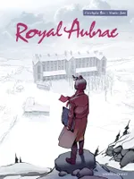 1, Royal Aubrac - Tome 01, -