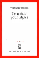 Un attiéké pour Elgass, roman