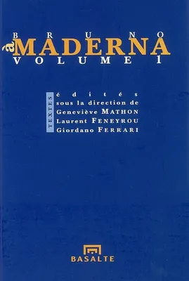 A BRUNO MADERNA, VOL 1, Volume 1