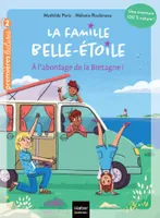 1, La famille Belle-Etoile - À l'abordage de la Bretagne CP/CE1 6/7 ans