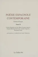 Poésie espagnole contemporaine, Tome II, POESIE ESPAGNOLE CONTEMPORAINE