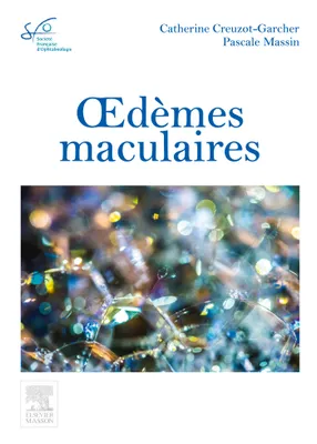Oedèmes maculaires, Rapport SFO 2016