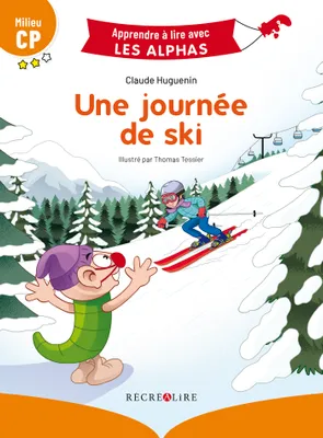 Apprendre à lire avec les alphas, Une journée de ski