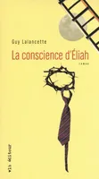 La conscience d'Eliah