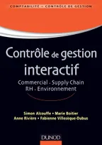 1, Contrôle de gestion interactif - Commercial. Supply Chain. RH. Environnement - Labellisation FNEGE, Commercial. Supply Chain. RH.Environnement