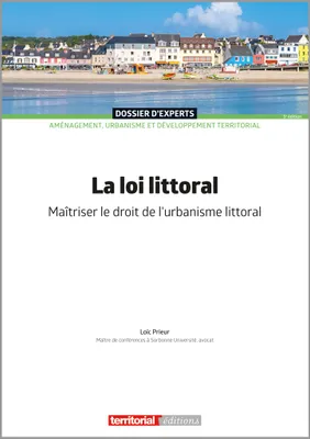 La loi littoral, Maîtriser le droit de l'urbanisme littoral