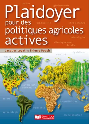 Plaidoyer pour des politiques agricoles actives, Agriculture et fourniture de biens communs
