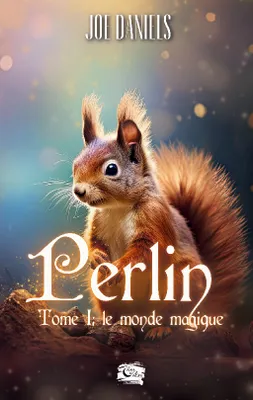 Perlin, Tome 1: Le monde magique