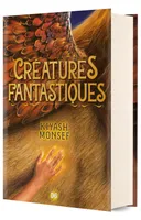 Créatures Fantastiques (relié collector) - Tome 01
