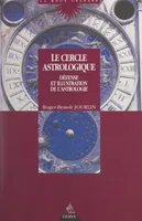 Le cercle astrologique, Défense et illustration de l'astrologie