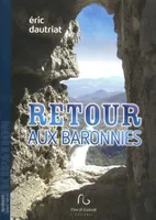 RETOUR AUX BARONNIES