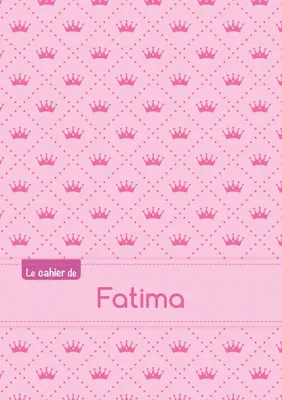 Le cahier de Fatima - Blanc, 96p, A5 - Princesse