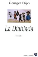 La Diablada, [nouvelles]