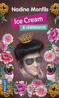 Ice cream & châtiments