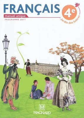 Français, 4e / manuel unique : programme 2001, manuel unique