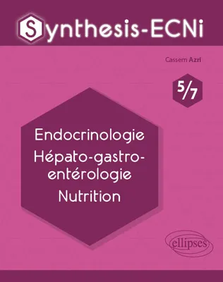 5, Synthesis-ECNi - 5/7 - Endocrinologie Hépato-gastro-entérologie Nutrition
