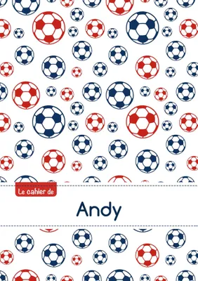 Le cahier d'Andy - Séyès, 96p, A5 - Football Paris