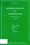Monsieur Duquesne et l'orthographe, petite chronique française, 1988-1998