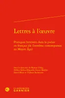 Lettres à l'oeuvre, Pratiques lettristes dans la poésie en français (de l'extrême contemporain au Moyen Âge)