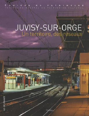 Juvisy-Sur-Orge N°88, un territoire, des réseaux