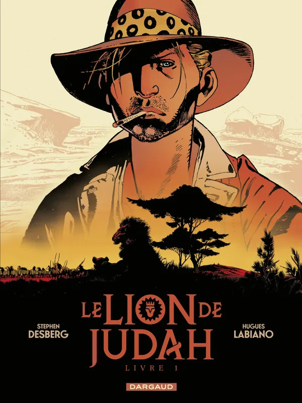 Le Lion de Judah - Tome 1 Stephen Desberg