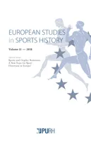European studies in Sports History, n° 11/2018, Special issue: Sports and Graphic Narratives. A New Topic for Sport Historians in Europe?