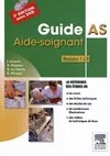 Guide AS - Aide-soignant. Modules 1 à 8, Avec DVD
