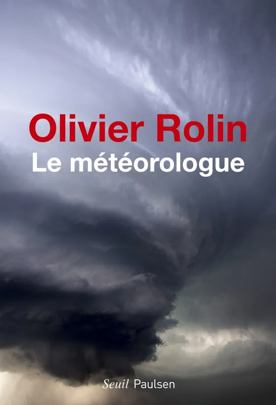 Le Météorologue Olivier Rolin
