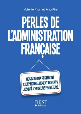 Le Petit Livre des Perles de l'administration française