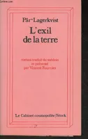 L'Exil de la terre (Le Cabinet cosmopolite) [Paperback] Pär Lagerkvist and Vincent Fournier, roman