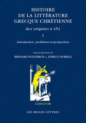 Histoire de la littérature grecque chrétienne des origines à 451, Volume I, Introduction : problèmes et perspectives